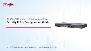 RGWALL 1600ZS Series CloudManaged Firewall Security Policy Configuration Guide [upl. by Floss]