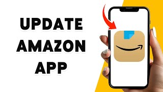 How To Update Your Amazon App 2024  Keep Amazon UpToDate amp Get The Latest Features And Fixes [upl. by Clementi]