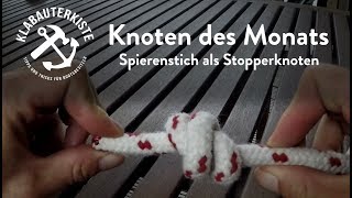 Spierenstich als Stopperknoten  Knoten des Monats [upl. by Tallia]