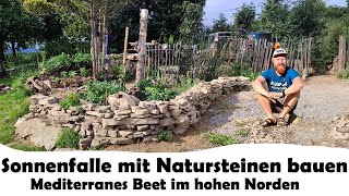 Sonnenfalle mit Natursteinmauer bauen Mediterranes Beet anlegen [upl. by Dikmen]