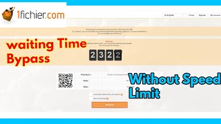 Skip Waiting time of 1Fichier  Bypass without speed Limit [upl. by Ynar]