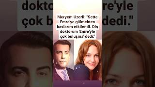 MERYEM UZERLİ SETTE EMRE KARAYELE GÜLMEKTEN KASLARIM ETKİLENDİ DŞ HEKİMİM EMRE İLE ÇOK GÖRÜŞME DEDİ [upl. by Luebke362]