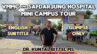 VMMC amp Safdarjung Hospital Mini Campus Tour  Glimpse only  AIIMS Delhi [upl. by Violet]