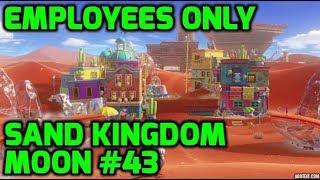 Super Mario Odyssey  Sand Kingdom Moon 43  Employees Only [upl. by Newberry]