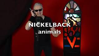 BUTCHO VUKOVIC sings NICKELBACK quotAnimalsquot [upl. by Jehoash928]