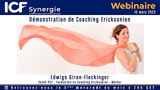 quotDémonstration de Coaching Ericksonienquot avec Edwige GironFleckinger  Coach ICF [upl. by Frohne287]