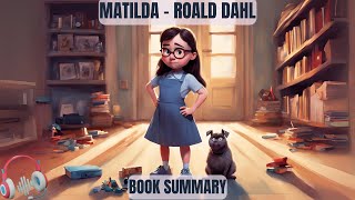 Matilda  Roald Dahlbook summary [upl. by Atilam641]