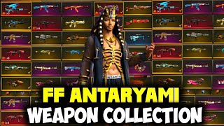 FF ANTARYAMI 1Crore Weapon Collection😂Rare Gun Collection🔥Best And Rare Gun Collection [upl. by Ettelrahc]