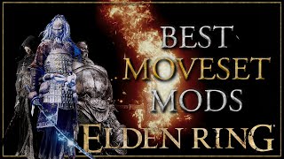 5 Best Moveset Mods for Elden Ring [upl. by Remark]