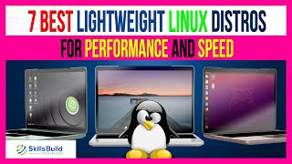 🔥Top 7 Best Lightweight Linux Distros for Performance and Speed [upl. by Gualtiero]