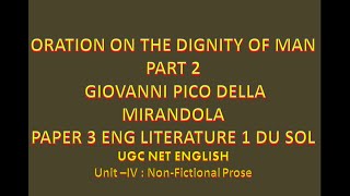 Oration on the Dignity of Man Giovanni Pico della Mirandola DU SOL CBCS SEMESTER 2 PART 2 [upl. by Nager]