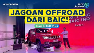 Untuk Pecinta Offroad  Baic BJ40 Plus  Setir Kanan [upl. by Par]