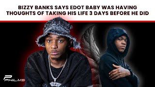 Bizzy Banks Says Edot Baby Was Having Thoughts Of Taking His Life 3 Days Before He Did P7 [upl. by Geminian911]