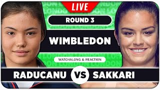 RADUCANU vs SAKKARI • Wimbledon 2024 • LIVE Tennis Talk Watchalong [upl. by Veradis125]