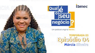 Temporada 3  Ep4  Márcia Silveira [upl. by Morty]