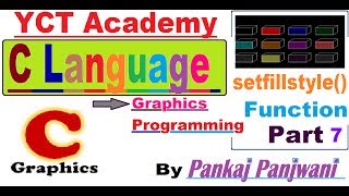 C Graphics Programming In Hindi Part 7  setfillstyle Function [upl. by Llenrap]