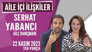 Aile içi İlişkilerde çok önemli tavsiyeler Hayatta Her Şey Var 22 Kasım 2023 [upl. by Ferguson]