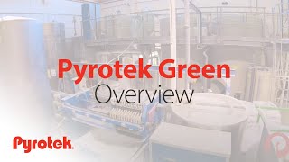 Pyrotek Green  Overview [upl. by Mozart]