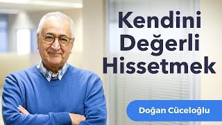 Kendini Değerli Hissetmek [upl. by Anehsuc]