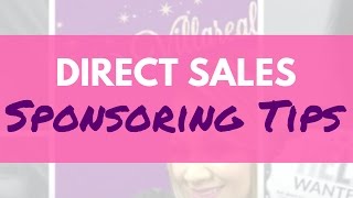 Direct Sales Sponsoring Tips [upl. by Melodee]