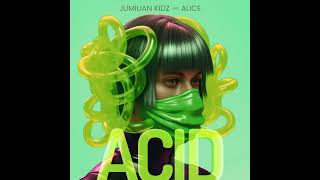 Jumilian Kidz amp Alice  ACID Original Mix PureCode Records [upl. by Vanderhoek644]