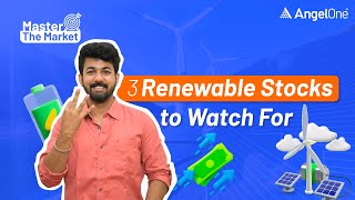 Top 3 Renewable Energy Stocks  Stocks Fundamental Analysis [upl. by Car]