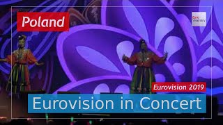 Poland Eurovision 2019 Live Tulia  Fire of Love Pali się  Eurovision in Concert [upl. by Ignatz]