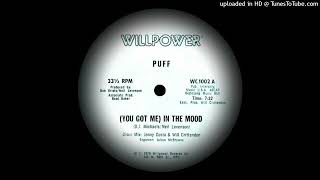 Puff  You Got Me In The Mood 1979 [upl. by Ly]