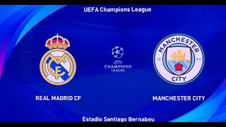 REAL MADRID VS MANCHESTER CITY  MATCH LIVE  GAMEPLAY 4K  WATCH ALONG realmadrid [upl. by Nonnek756]