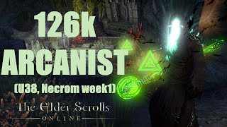 ESO  Arcanist PvE 126k DPS Build  Necrom Week 1 PTS [upl. by Reivaj]