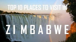 Top 10 Places To Visit in Zimbabwe  Zimbabwe Tourist Attractions 10 Top Places to Visit [upl. by Alvin]