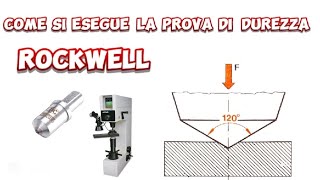 come si esegue la prova di durezza Rockwell meccanicando [upl. by Yennek]