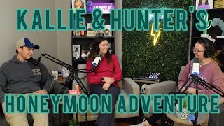 Kallie and Hunters Honeymoon Adventure [upl. by Verdie]