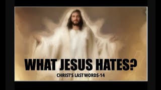 ARE YOU AVOIDING WHAT JESUS HATES DONT COMPROMISE HIS STANDARDS [upl. by Ing409]