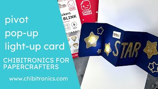 16 Pivot PopUp LightUp Card  Chibitronics for Papercrafters [upl. by Etteoj]