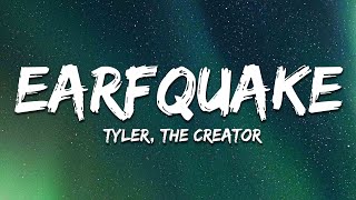 Tyler The Creator  Earfquake Lyrics [upl. by Wivina]