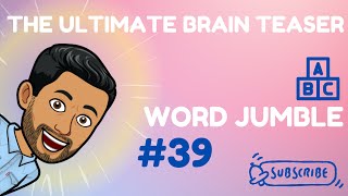 Word Jumble 39  Test Your WordSolving Skills [upl. by Kono545]