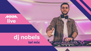 MNM START TO DJ 18 DJ Nobels  Tel Mix [upl. by Giardap]