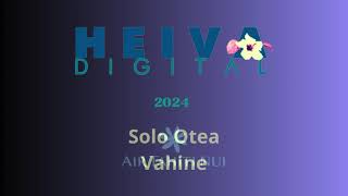 HEIVA DIGITAL 2024 SOLO OTEA VAHINE [upl. by Zarger]