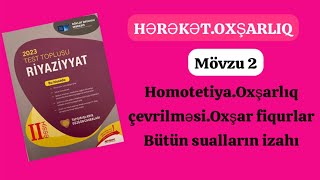 Hərəkət Oxşarlıq 2 bölmə Homotetiya oxşarlıq çevrilməsi Oxşar fiqurlar oxşarlıq toplu2023 [upl. by Yxor164]