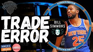 BILL SIMMONS BIGGEST KNICKS MISTAKE TRADE IN HISTORY [upl. by Anisirhc831]