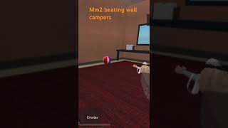 Mm2 beating wall campers 3 [upl. by Tatman]