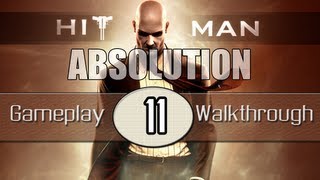 Hitman Absolution Gameplay Walkthrough  Part 11  A Run For Your Life Pt5 [upl. by Yart835]