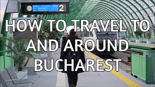 How to travel around Bucharest and from Otopeni Airport by train  Important tips [upl. by Fonda]