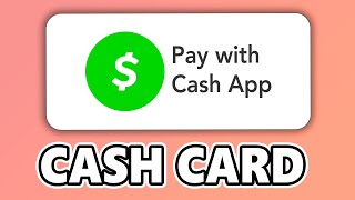 How to Use the Cash Card on Cash App [upl. by Adnaluoy]