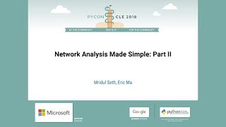 Mridul Seth Eric Ma  Network Analysis Made Simple Part II  PyCon 2018 [upl. by Asil]