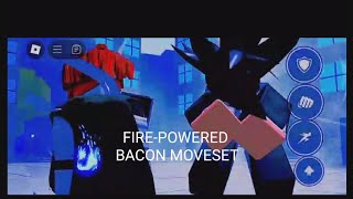 firepowered bacon moveset [upl. by Seiuqram319]