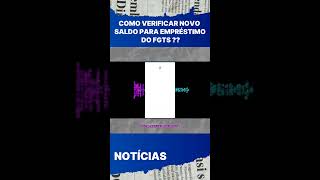 Como verificar saldo do FGTS para novo empréstimo [upl. by Nellda]