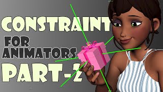 Maya Constraints  Work Smarter Not Harder in Animation  Advanced Maya constraint  part02 [upl. by Nee495]