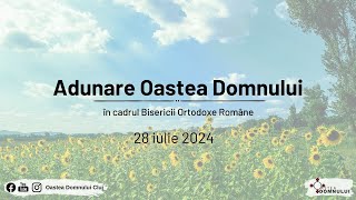 Adunare Oastea Domnului Cluj  28 iulie 2024 [upl. by Grimbly]